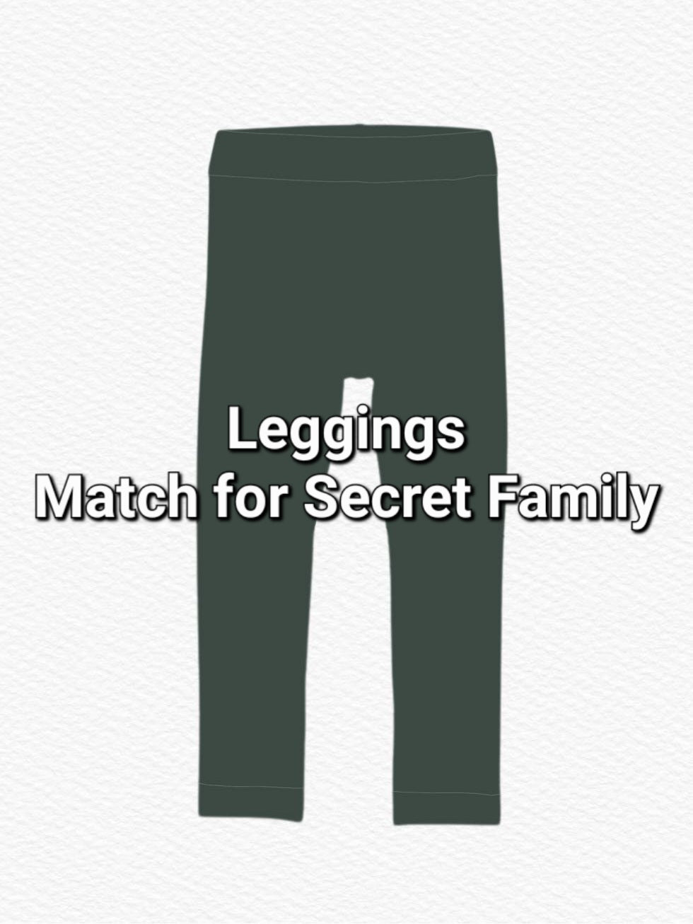 RTS Leggings: Secret Family match